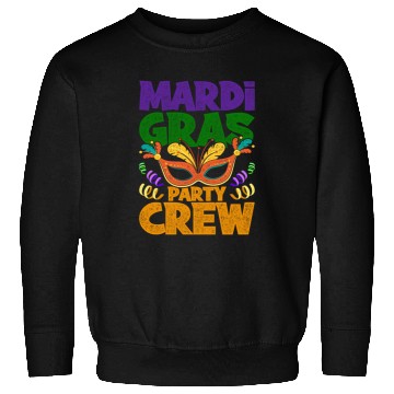 Discover Mardi Gras - Party Crew Sweatshirts