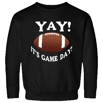 Discover Yay! It's Game Day! Sweatshirts