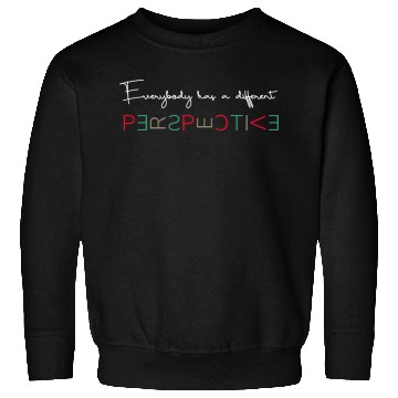 Discover Everybody has a different perspective cool quotes Sweatshirts