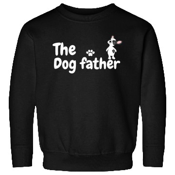 Discover The dog father Sweatshirts