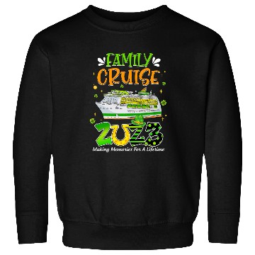 Discover Family Cruise Squad 2023 St Patricks Cruise Sweatshirts