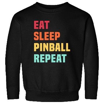 Discover Eat Sleep Pinball Repeat - for Pinball lover Sweatshirts