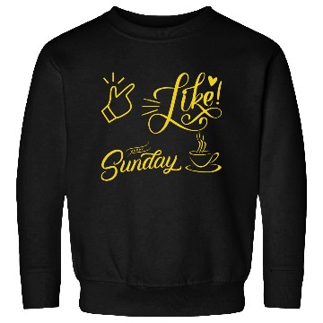 Discover easy like sunday coffee Sweatshirts