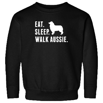 Discover Eat Sleep Walk Australian Shepherd Sweatshirts