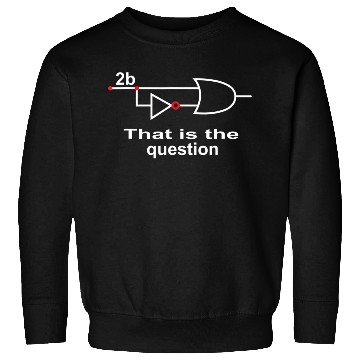 Discover 2B Or Not 2B Boolean Logic Classic Sweatshirts