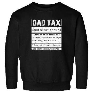 Discover Vintage Dad Tax Definition Men Funny Father's Day Sweatshirts
