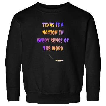 Discover TEXAS PRIDE Sweatshirts