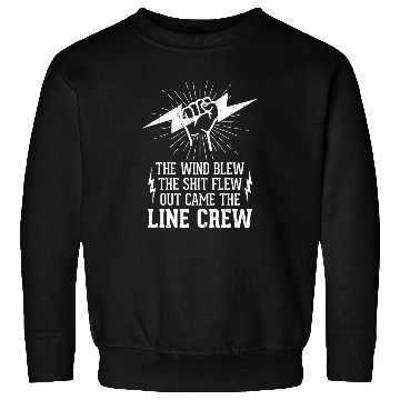 Discover Funny Electrical Lineman Saying Thank A Lineman Sweatshirts