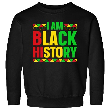 Discover I Am black History Sweatshirts