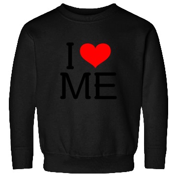 Discover I Love Me Sweatshirts