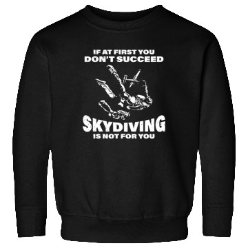 Discover Skydive, SKydiving, Skydiver Sweatshirts