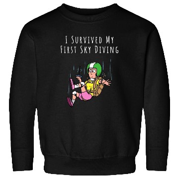 Discover I Survived My First Sky Diving Sweatshirts