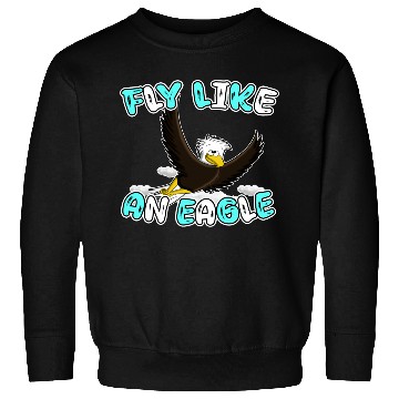 Discover Fly Like An Eagle Sweatshirts