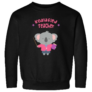 Discover Cute Koalafied Teacher Pun Sweatshirts