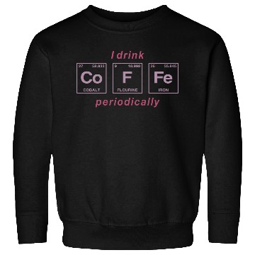 Discover COFFEE - with elements of the periodic table Sweatshirts