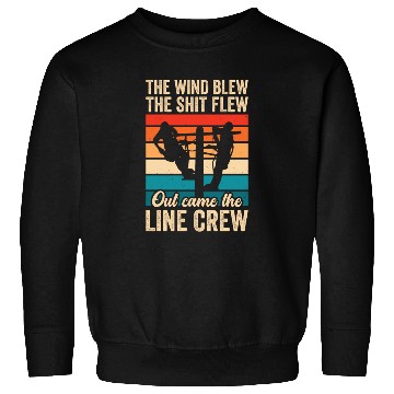 Discover Funny Electrical Lineman Saying Thank A Lineman Sweatshirts