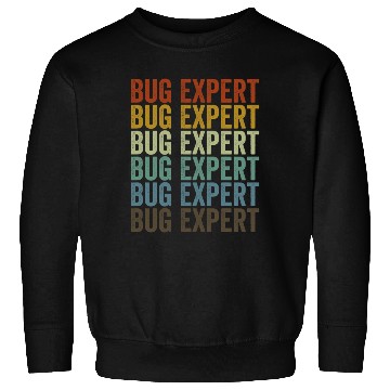 Discover Bug Expert Entomologist Bugs Lover bugs Collector Sweatshirts