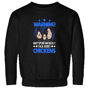 Discover Warning Chickens Farmer Chicken Sweatshirts