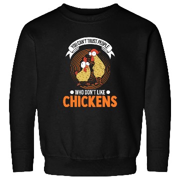 Discover Chickens Chicken Farm Farmer Sweatshirts