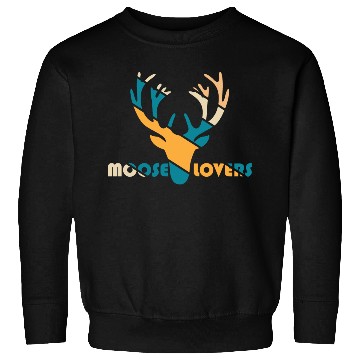 Discover moose lovers Sweatshirts