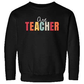 Discover Art Teacher Back To School First Day Appreciation Sweatshirts