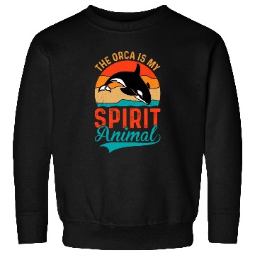 Discover The Orca My Spirit Animal Sweatshirts