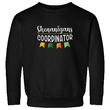 Discover Shenanigans Coordinator Funny St Patricks Day Sweatshirts
