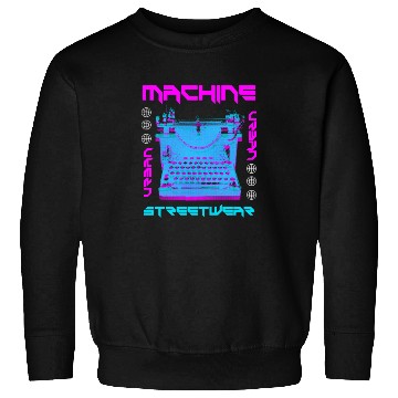 Discover Machine Streetwear Sweatshirts