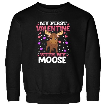 Discover My First Valentine With My Moose Animal Heart Sweatshirts