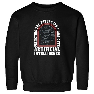 Discover Artificial Intelligence Predicting The Future Sweatshirts