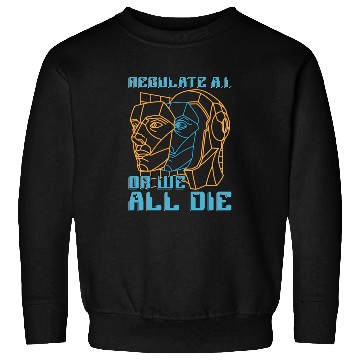 Discover Artificial Intelligence Regulate A.I Or Programmer Sweatshirts