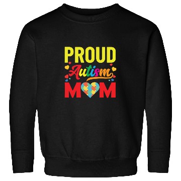 Discover Proud Autism Mom Sweatshirts