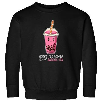 Discover You're The Pearls To My bubble tea, drink boba tea Sweatshirts