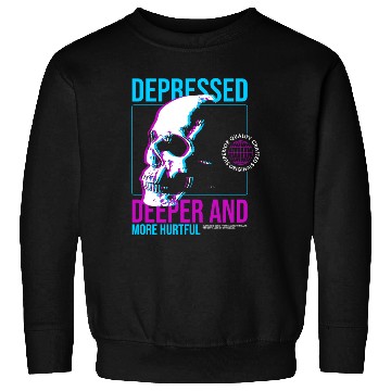 Discover Depressed Streetwear Sweatshirts