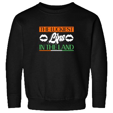 Discover The Luckiest Lips In The Land - St Patricks Day Sweatshirts