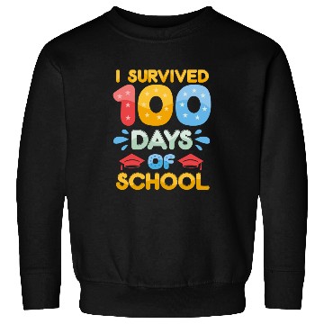 Discover i survived 100 days of school Sweatshirts