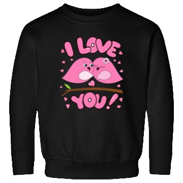 Discover I love you Sweatshirts