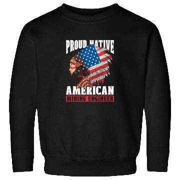 Discover Engineer Engineering Us Flag Mining Engineer Sweatshirts