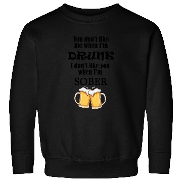 Discover Drunk and Sober Sweatshirts