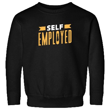 Discover Self Employed Job Boss Freelancer Work Sweatshirts