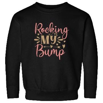 Discover Rocking my bump Typography Sweatshirts