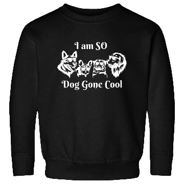 Discover Dog Gone Cool Sweatshirts