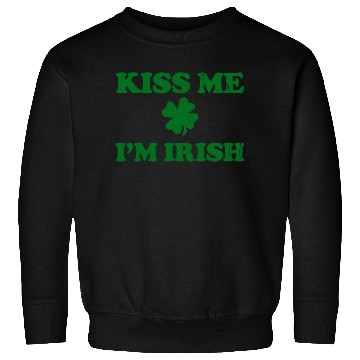 Discover kiss me i'm irish Sweatshirts