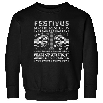 Discover Festivus For The Rest Of Us Sweatshirts