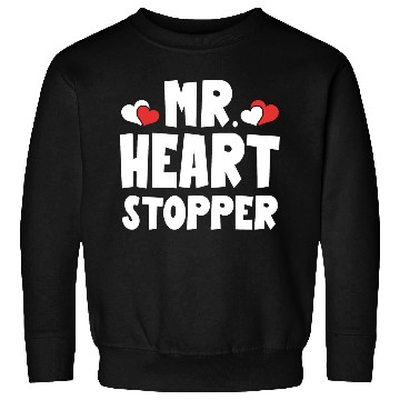 Discover Mr Heart Stopper Funny Boyfriend Valentine's Day Sweatshirts