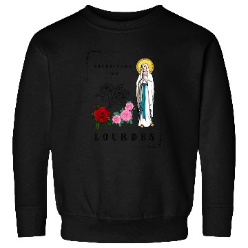 Discover OUR LADY OF LOURDES Sweatshirts