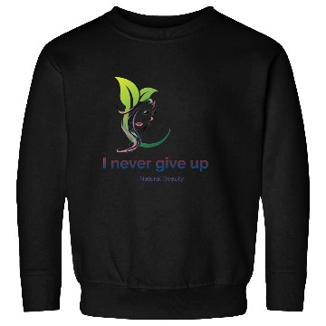 Discover I never give up Sweatshirts