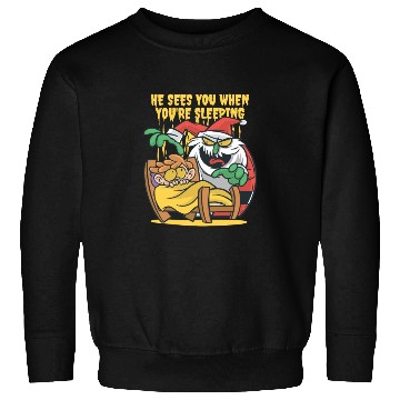 Discover He sees when you are sleeping scary santa He sees Sweatshirts