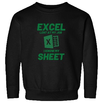 Discover Excel-lent at My Job Funny Accountant Data Analyst Sweatshirts