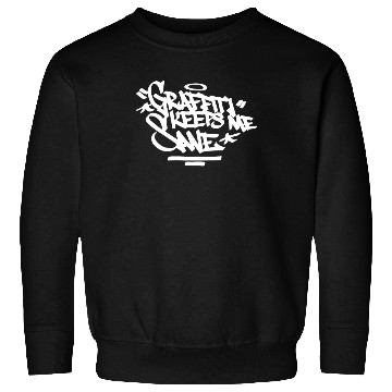 Discover Graffiti Keeps Me Sane Handstyle Hip Hop Urban Let Sweatshirts